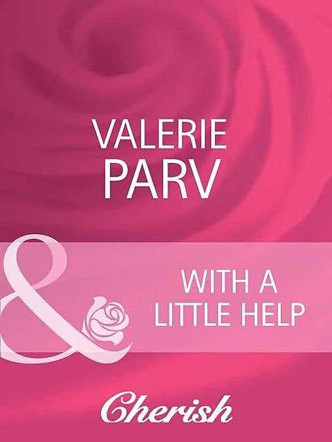 With A Little Help, Valerie Parv