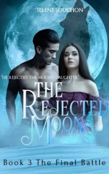 The Rejected Moon, Selene Souchon