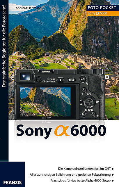 Foto Pocket Sony Alpha 6000, Andreas Herrmann