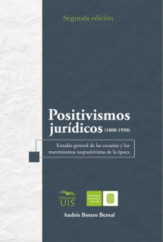 Positivismos jurídicos (1800–1950), Andrés Botero