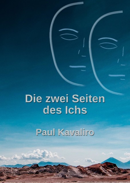 Die zwei Seiten des Ichs, Paul Kavaliro