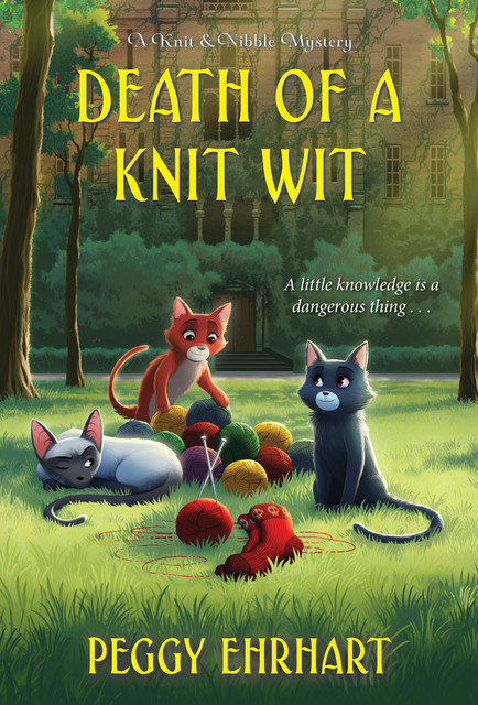 Death of a Knit Wit, Peggy Ehrhart