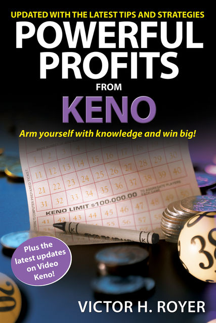Powerful Profits From Keno, Victor H Royer