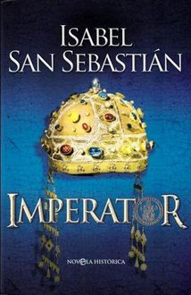 Imperator, Isabel San Sebastián