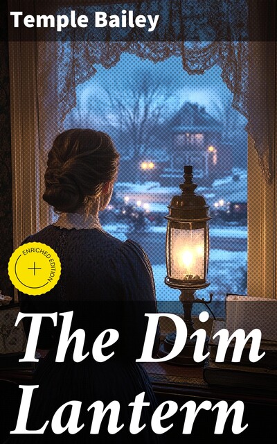 The Dim Lantern, Temple Bailey