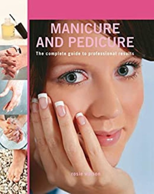 Professional Manicure and Pedicure, Rosie Watson