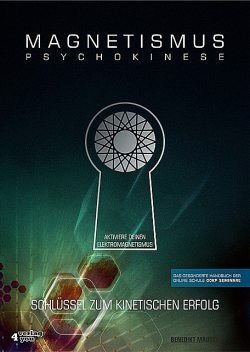 MAGNETISMUS PSYCHOKINESE, Benedikt Maurer