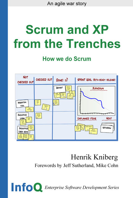 Scrum And Xp From The Trenches, 