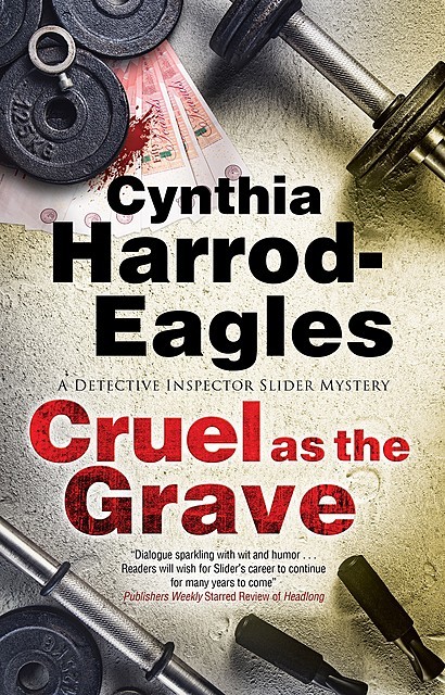 Cruel as the Grave, Cynthia Harrod-Eagles
