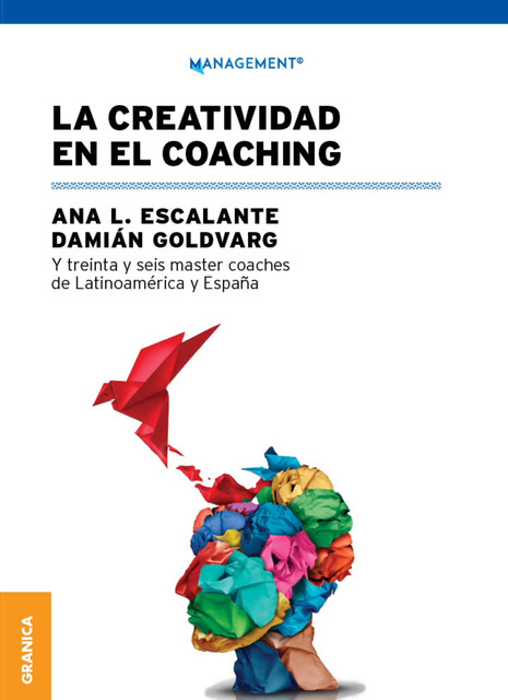 La creatividad en el coaching, Damián Goldvarg, Ana Luisa Escalante