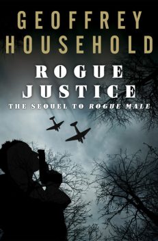 Rogue Justice, Geoffrey Household