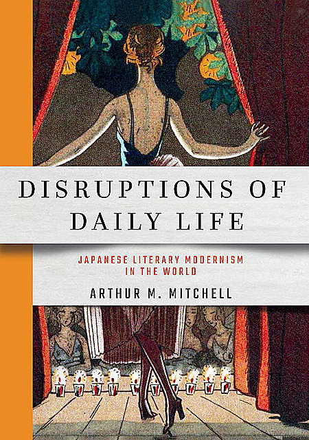 Disruptions of Daily Life, Arthur Mitchell
