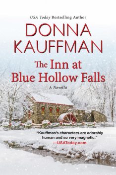 The Inn at Blue Hollow Falls, Donna Kauffman