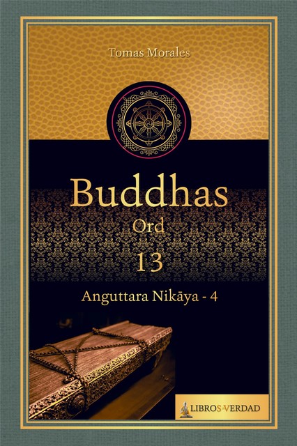Buddhas ord – 13, Tomás Morales y Durán