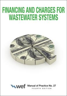 Financing and Charges for Wastewater Systems MOP 27, 4th Edition, Water Environment Federation