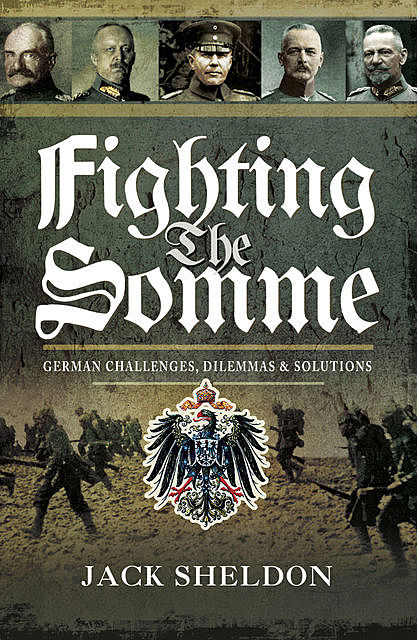 Fighting the Somme, Jack Sheldon