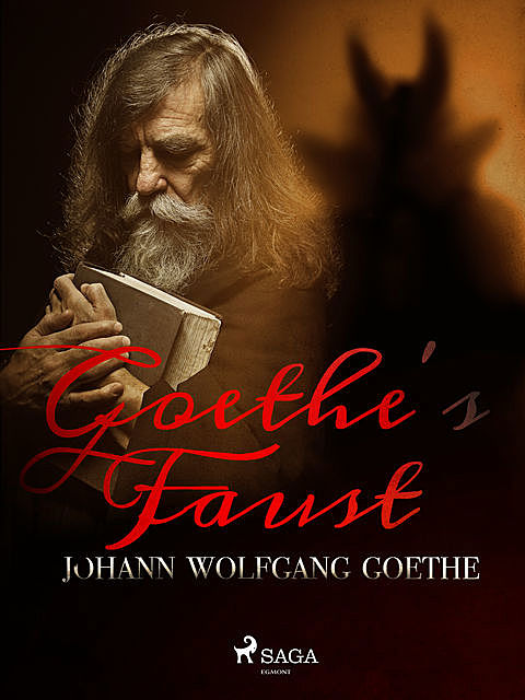 Goethe's Faust, Johann Wolfgang von Goethe