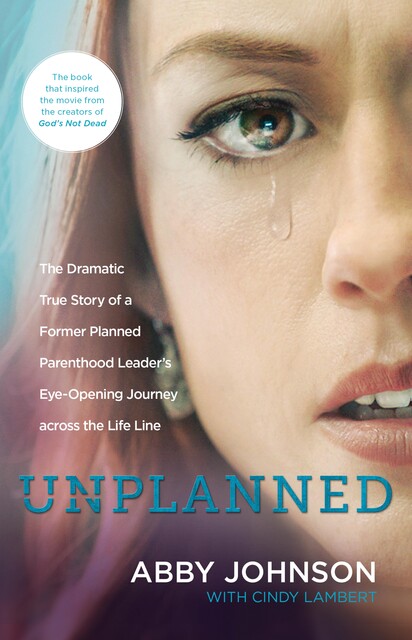 Unplanned, Abby Johnson