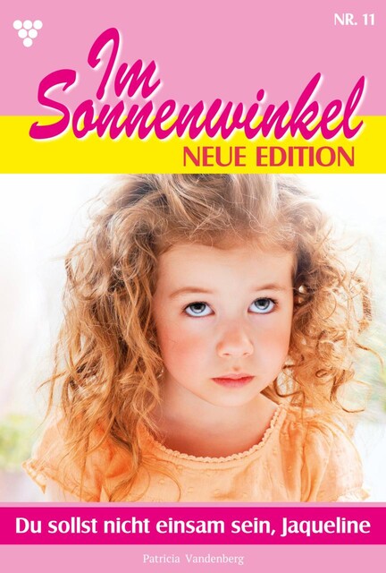 Im Sonnenwinkel – Neue Edition 11 – Familienroman, Patricia Vandenberg