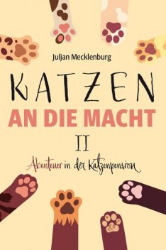 Katzen an die Macht II, Juljan Mecklenburg