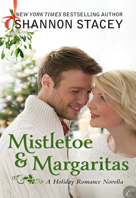 Mistletoe & Margaritas, Shannon Stacey