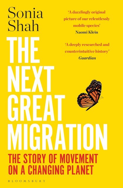 The Next Great Migration, Sonia Shah