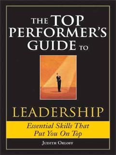 Top Performer's Guide to Leadership, Judith Orloff