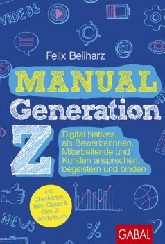 Manual Generation Z, Felix Beilharz