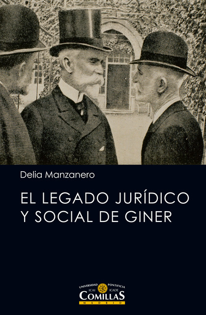El legado jurídico y social de Giner, Delia Manzanero Fernández