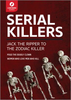 Serial Killers, Lightning Guides