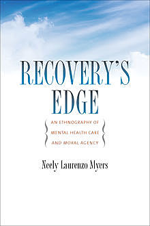 Recovery's Edge, Neely Laurenzo Myers