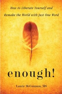 Enough, Laurie McCammon