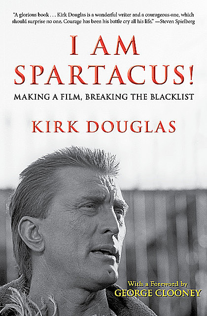 I Am Spartacus, Kirk Douglas