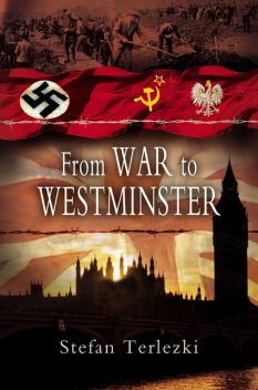 From War to Westminster, Stefan Terlezki