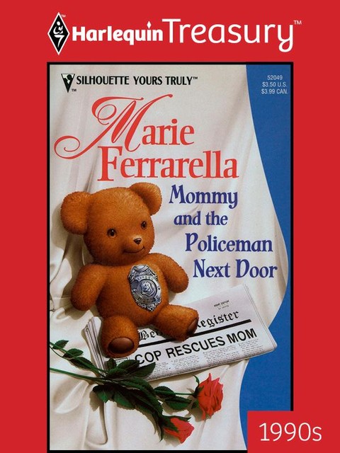 Mommy and the Policeman Next Door, Marie Ferrarella