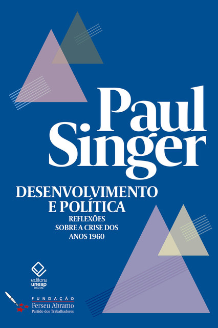 Desenvolvimento e política Vol. 2, André Singer, Paul Singer, Helena Singer, Suzana Singer