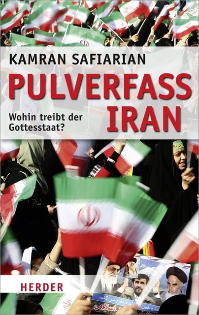 Pulverfass Iran, Kamran Safiarian