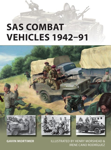 SAS Combat Vehicles 1942–91, Gavin Mortimer