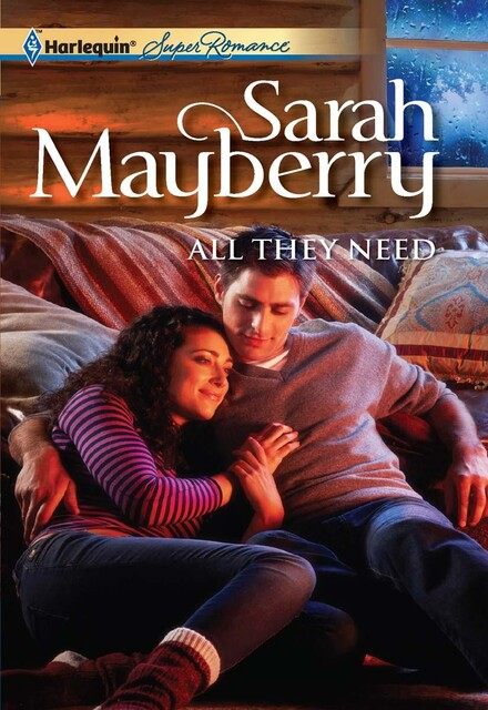 All They Need, Sarah Mayberry