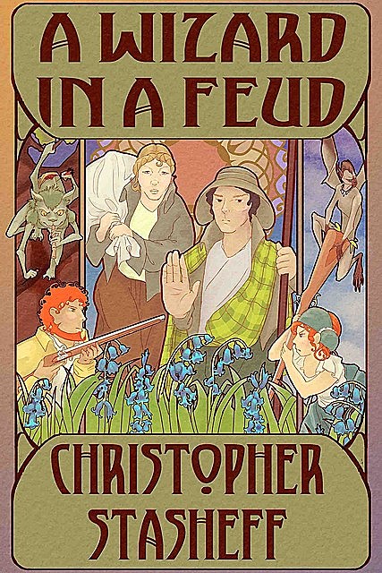 A Wizard in a Feud, Christopher Stasheff
