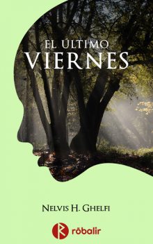 El último viernes, Nelvis Haydée Ghelfi