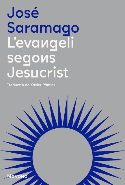 L'evangeli segons Jesucrist, José Saramago