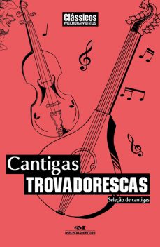 Cantigas Trovadorescas, Editora Melhoramentos