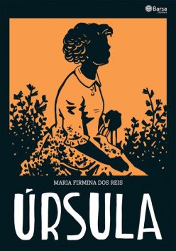Úrsula, Maria Firmina dos Reis