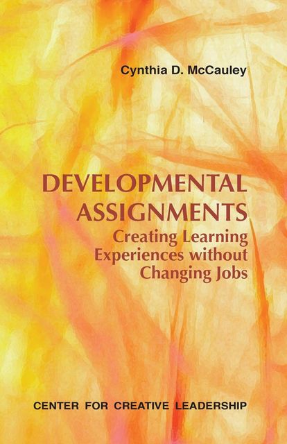 Developmental Assignments, Cynthia McCauley