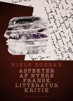 Aspekter af nyere fransk litteraturkritik, Niels Egebak