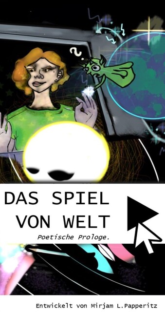 Das Spiel von Welt, Mirjam Papperitz