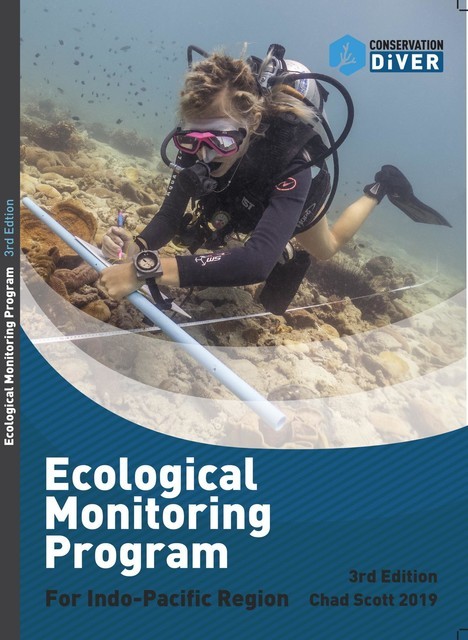 The Ecological Monitoring Program, Indo Pacific, Chad Scott