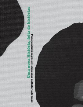 Uma nova História, feita de histórias, Djamila Ribeiro, Mauricio Rocha, Lizandra Magon Almeida