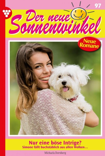 Der neue Sonnenwinkel 97 – Familienroman, Michaela Dornberg